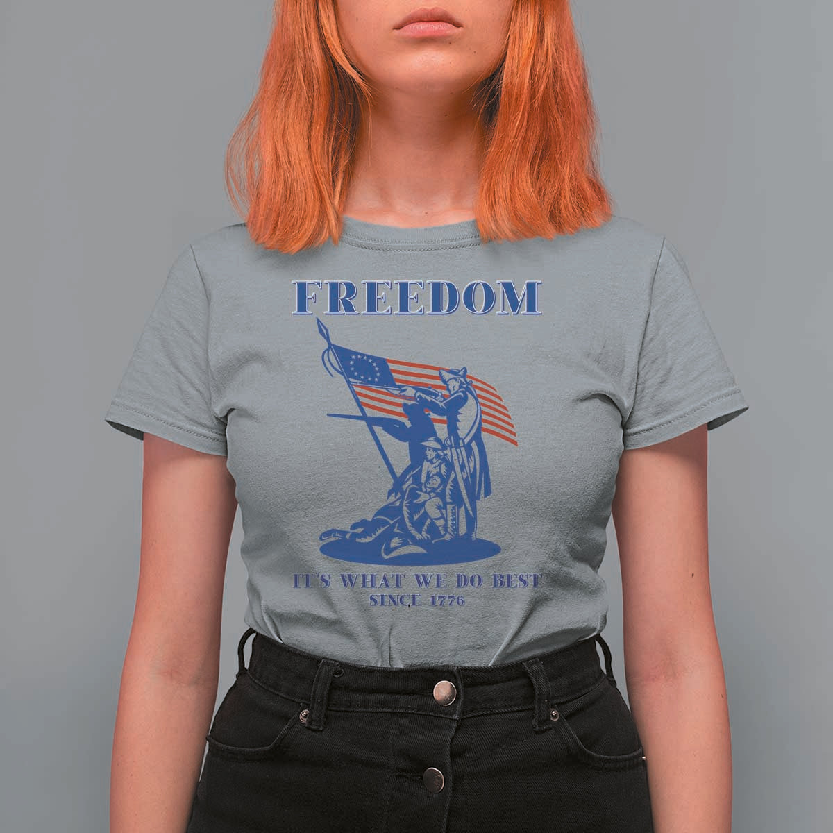Freedom It’s What We Do Best Since 1776 T Shirt For Women Revolutionary War Patriot Battle Scene