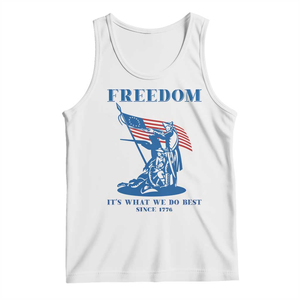 Freedom It’s What We Do Best Since 1776 Tank Top Revolutionary War Patriot Battle Scene