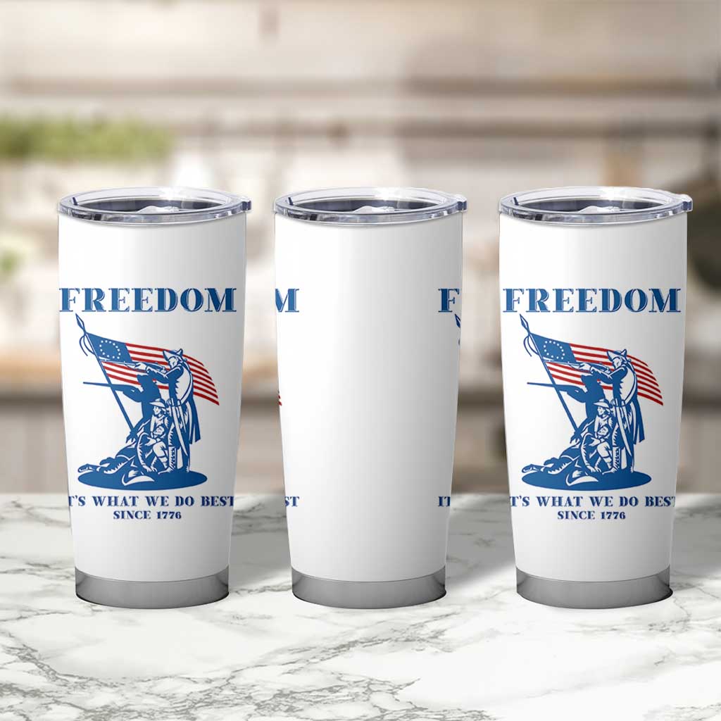 Freedom It’s What We Do Best Since 1776 Tumbler Cup Revolutionary War Patriot Battle Scene
