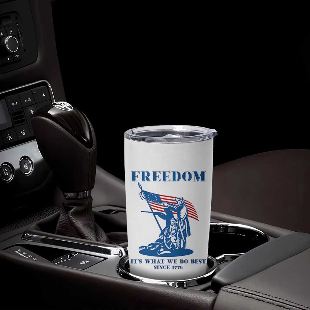 Freedom It’s What We Do Best Since 1776 Tumbler Cup Revolutionary War Patriot Battle Scene