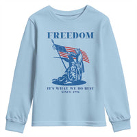 Freedom It’s What We Do Best Since 1776 Youth Sweatshirt Revolutionary War Patriot Battle Scene