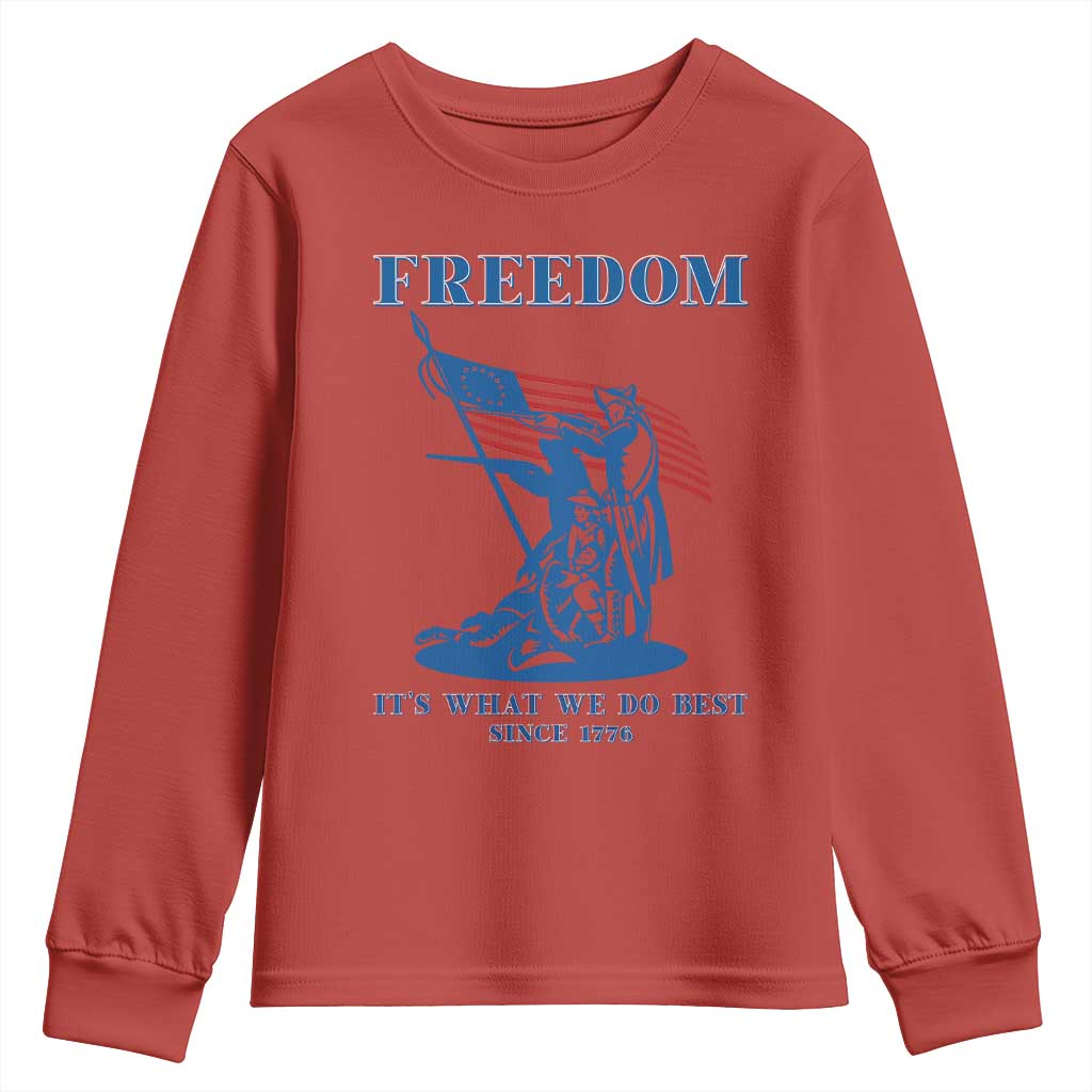 Freedom It’s What We Do Best Since 1776 Youth Sweatshirt Revolutionary War Patriot Battle Scene