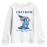 Freedom It’s What We Do Best Since 1776 Youth Sweatshirt Revolutionary War Patriot Battle Scene