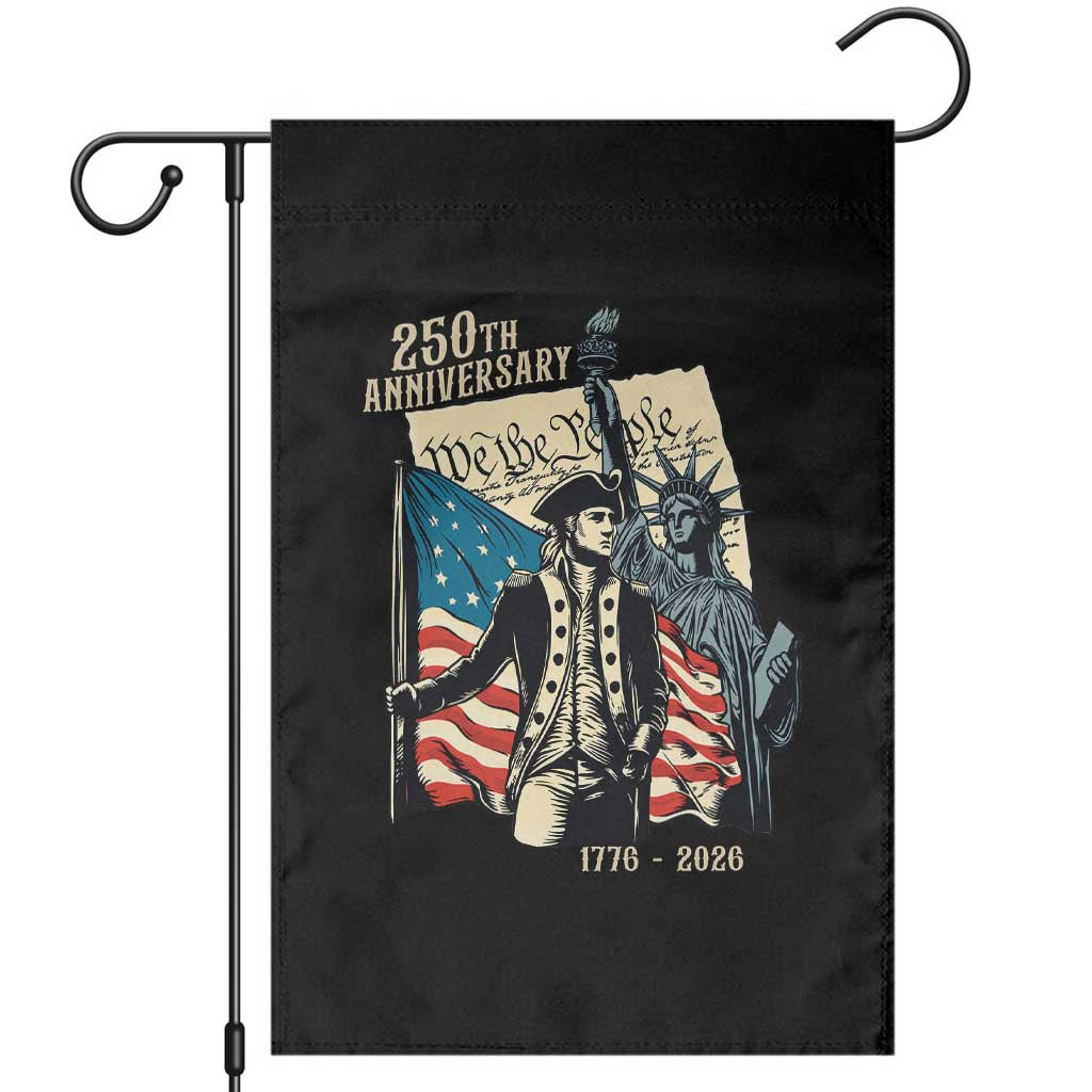 250th Anniversary 1776-2026 We The People Garden Flag George Washington and Statue of Liberty History Pride