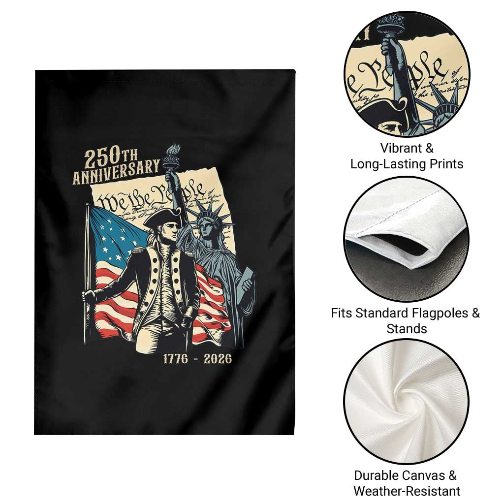 250th Anniversary 1776-2026 We The People Garden Flag George Washington and Statue of Liberty History Pride