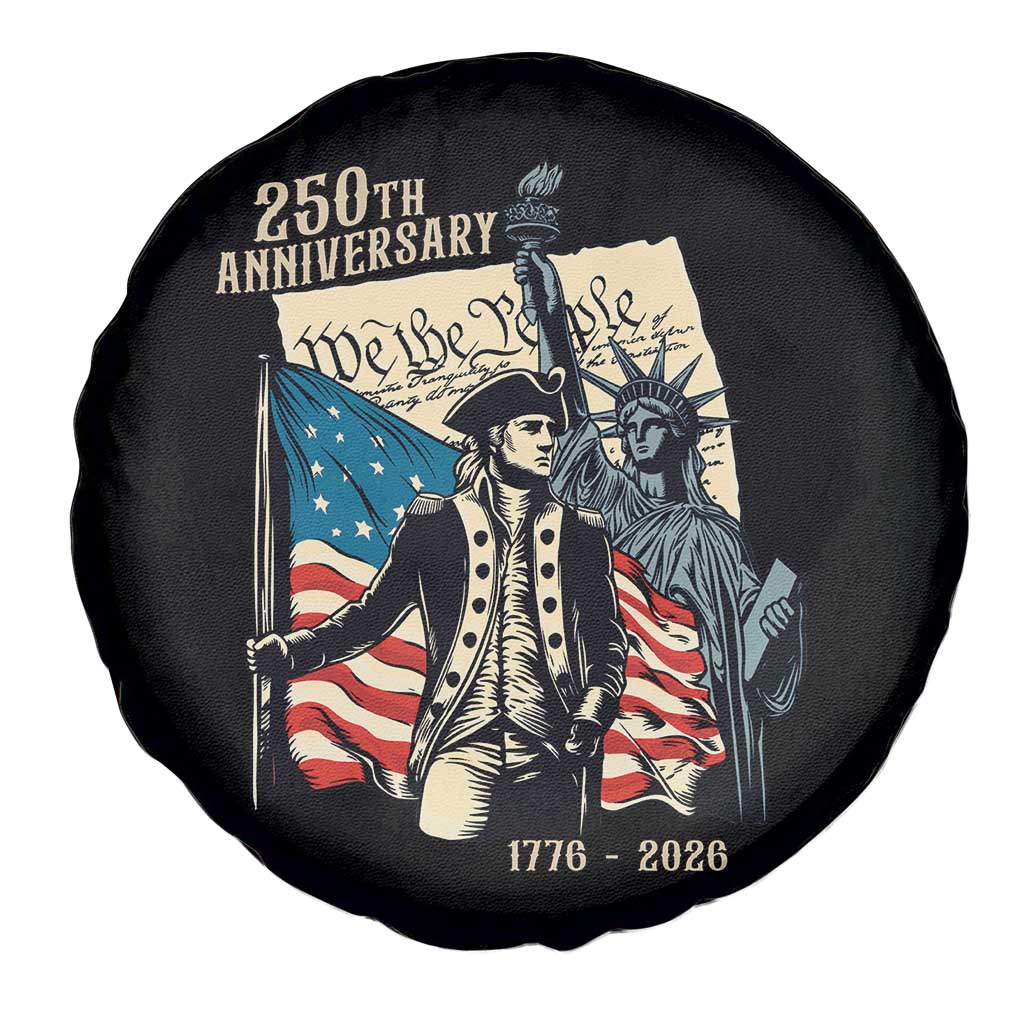 250th Anniversary 1776-2026 We The People Spare Tire Cover George Washington and Statue of Liberty History Pride