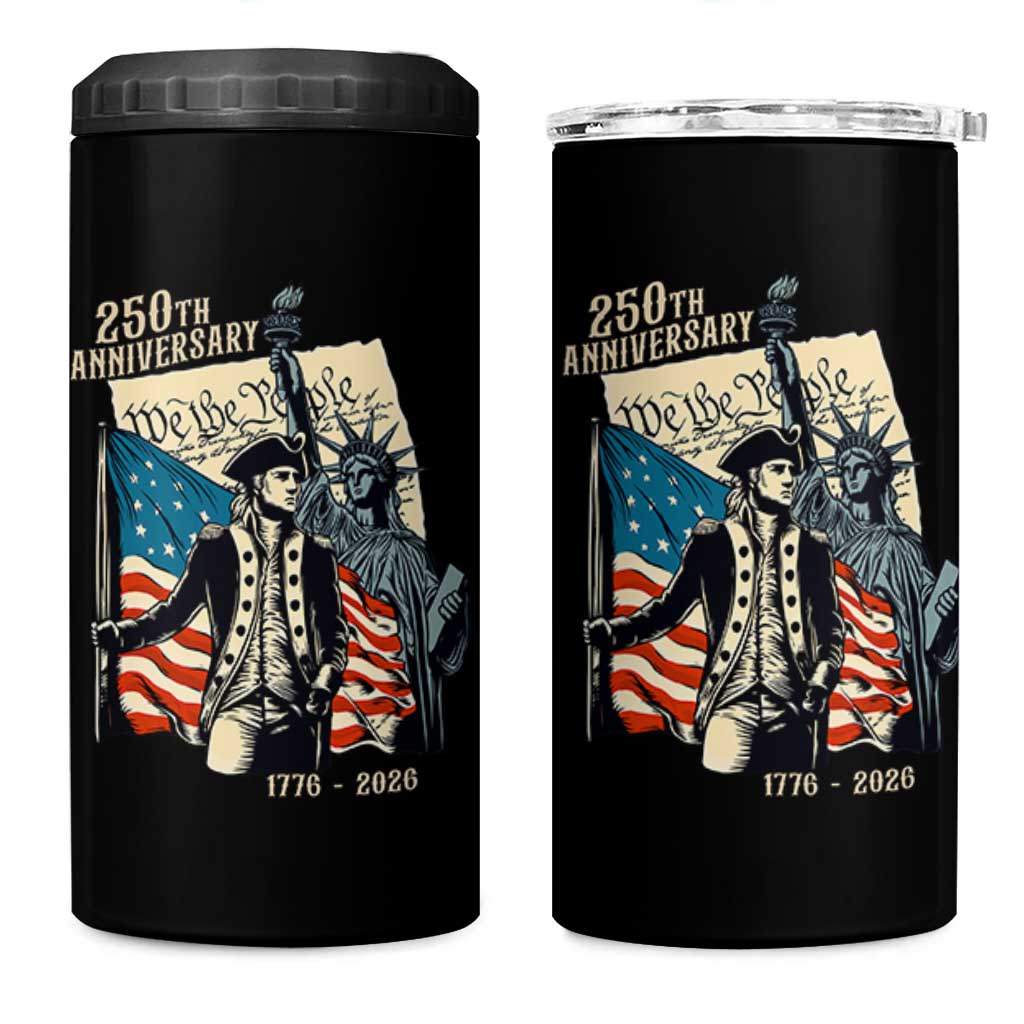 250th Anniversary 1776-2026 We The People 4 in 1 Can Cooler Tumbler George Washington and Statue of Liberty History Pride