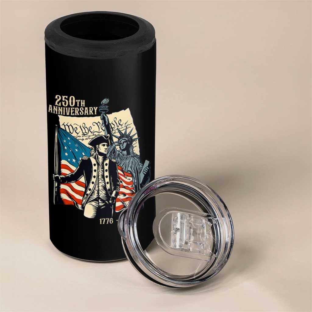 250th Anniversary 1776-2026 We The People 4 in 1 Can Cooler Tumbler George Washington and Statue of Liberty History Pride