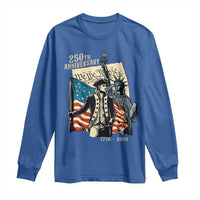 250th Anniversary 1776-2026 We The People Long Sleeve Shirt George Washington and Statue of Liberty History Pride