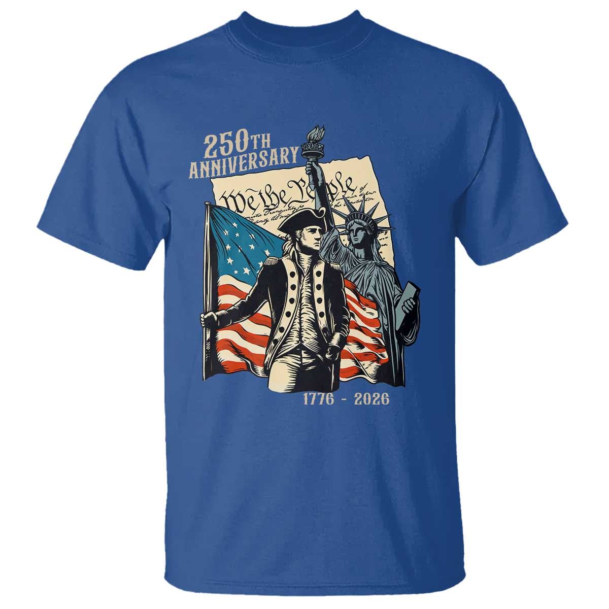 250th Anniversary 1776-2026 We The People T Shirt George Washington and Statue of Liberty History Pride