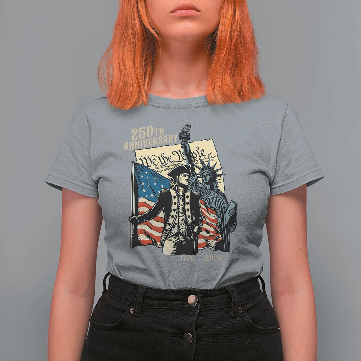 250th Anniversary 1776-2026 We The People T Shirt For Women George Washington and Statue of Liberty History Pride