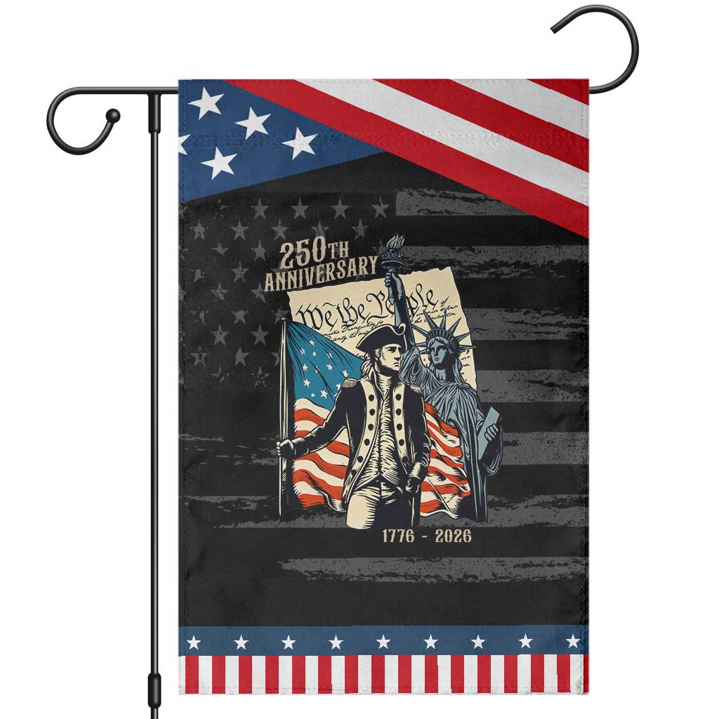 250th Anniversary 1776-2026 We The People Patriotic Garden Flag George Washington and Statue of Liberty History Pride