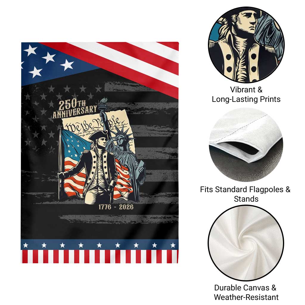 250th Anniversary 1776-2026 We The People Patriotic Garden Flag George Washington and Statue of Liberty History Pride