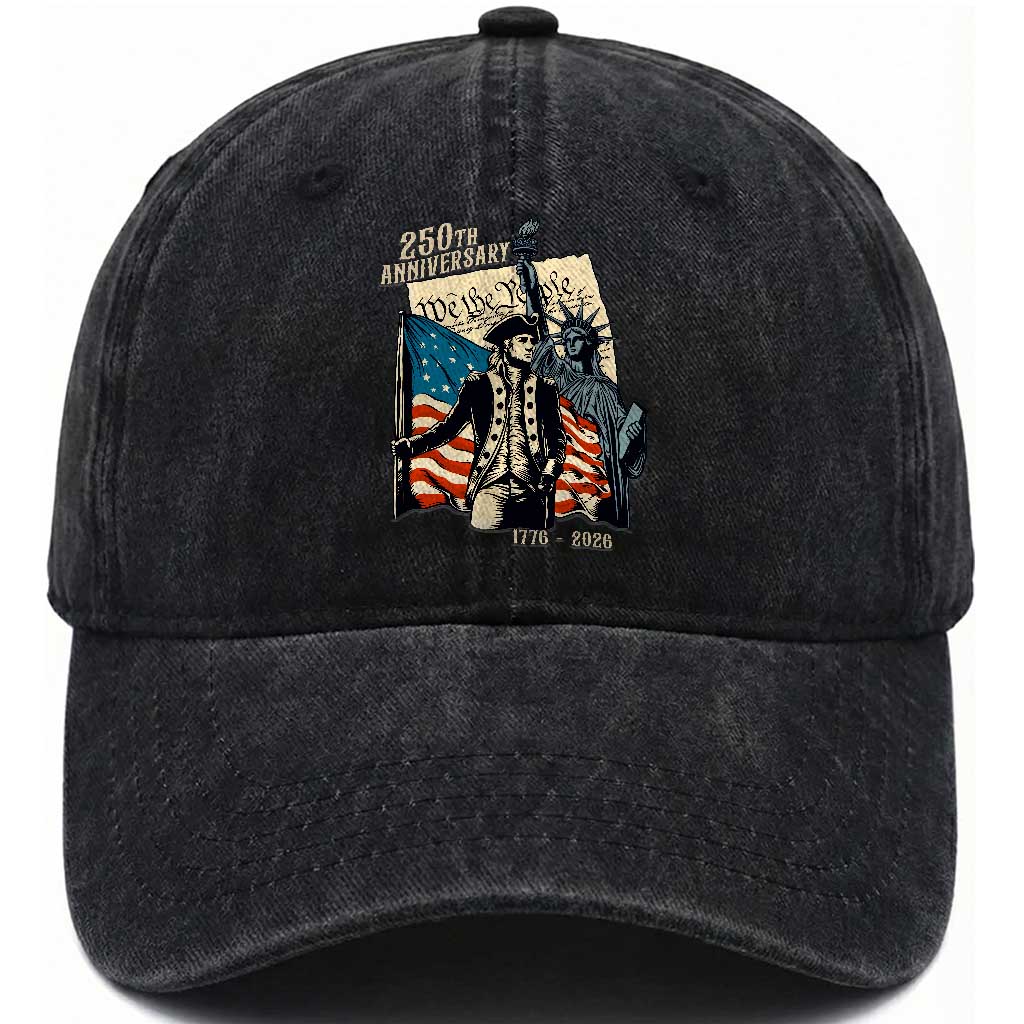 250th Anniversary 1776-2026 We The People Washed Cotton Baseball Cap George Washington and Statue of Liberty History Pride
