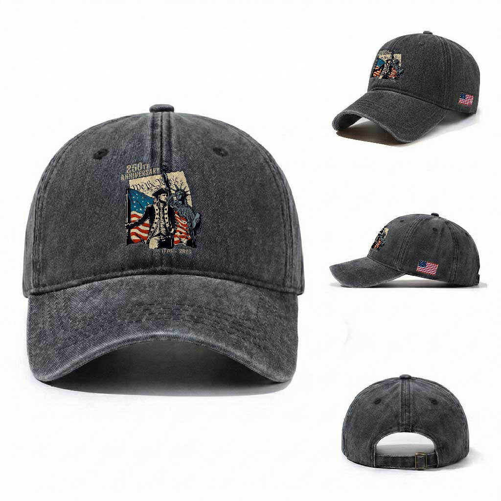 250th Anniversary 1776-2026 We The People Washed Cotton Baseball Cap George Washington and Statue of Liberty History Pride