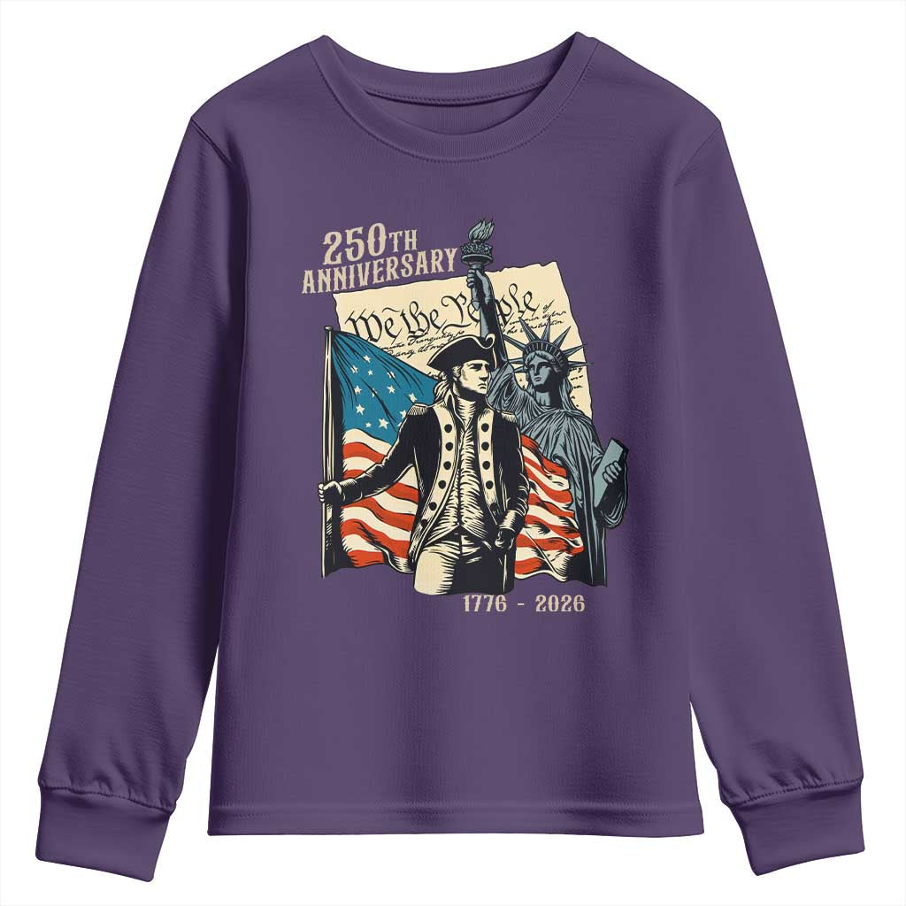 250th Anniversary 1776-2026 We The People Youth Sweatshirt George Washington and Statue of Liberty History Pride