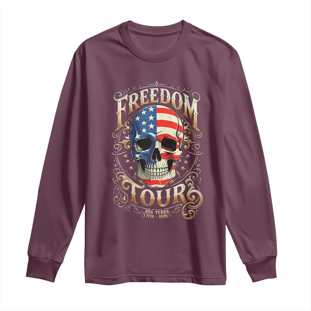 Freedom Tour 250 Years 1776-2026 American Flag Skull Long Sleeve Shirt Rock Aesthetic Patriotic Semiquincentennial 250th Anniversary