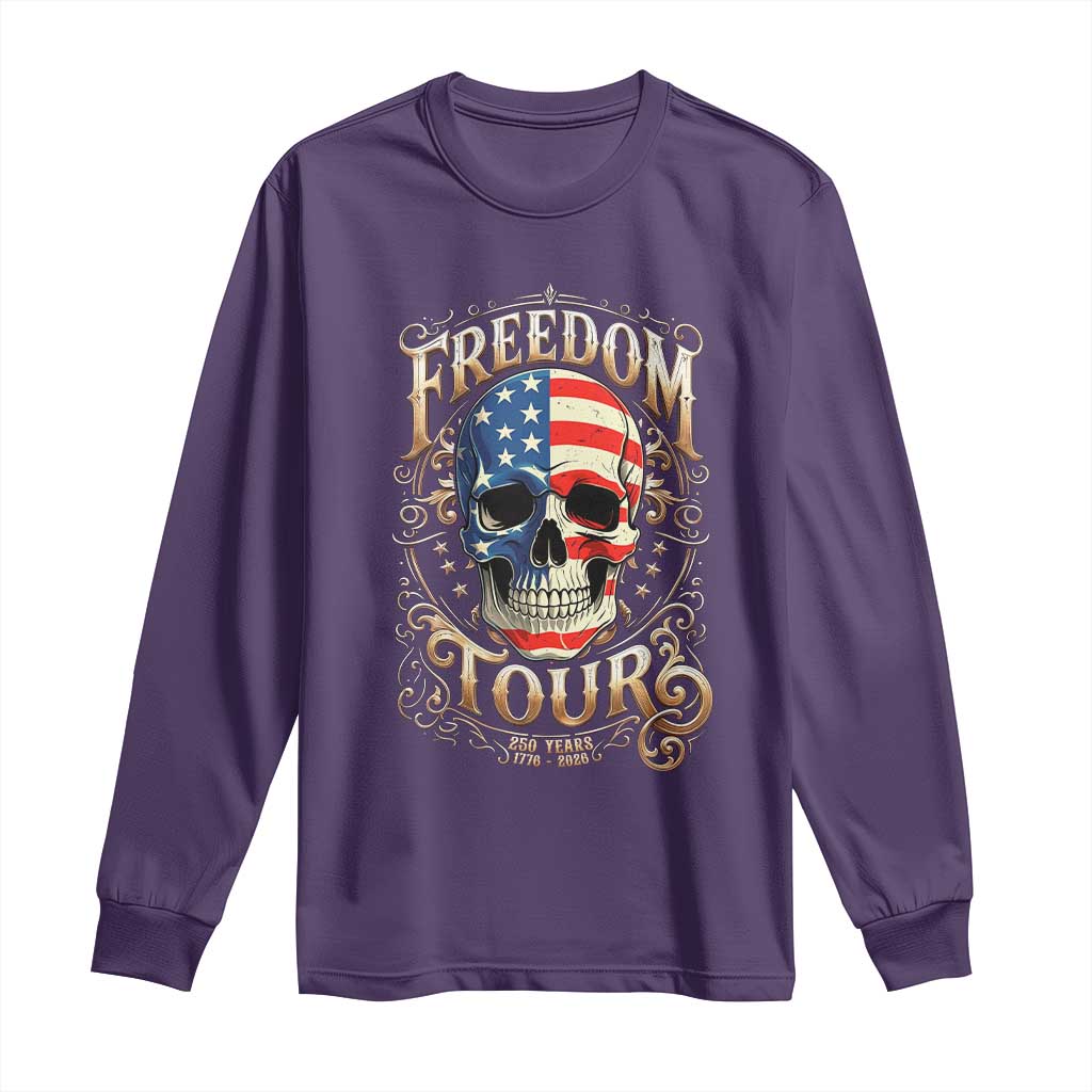 Freedom Tour 250 Years 1776-2026 American Flag Skull Long Sleeve Shirt Rock Aesthetic Patriotic Semiquincentennial 250th Anniversary