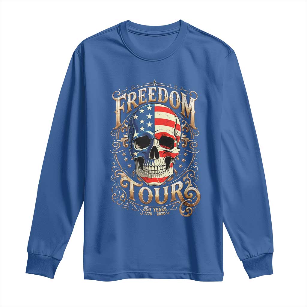 Freedom Tour 250 Years 1776-2026 American Flag Skull Long Sleeve Shirt Rock Aesthetic Patriotic Semiquincentennial 250th Anniversary