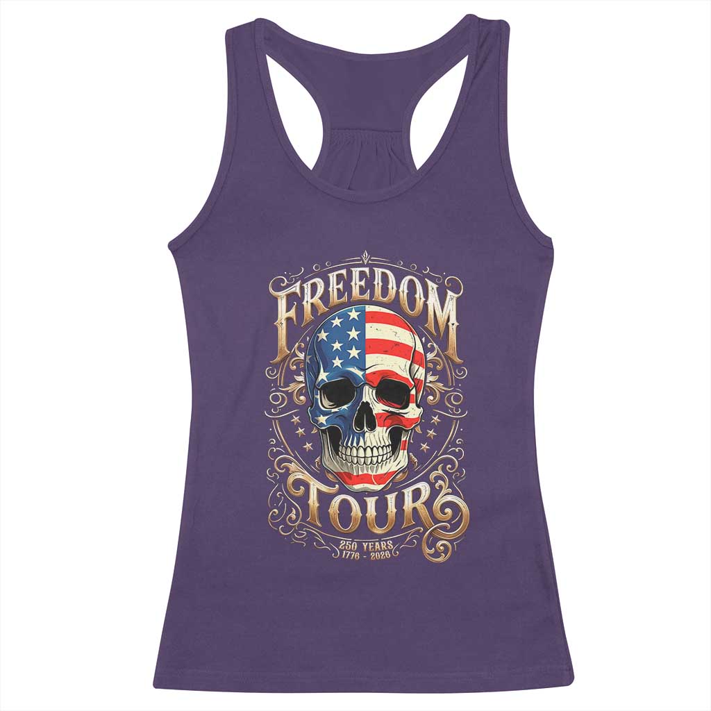 Freedom Tour 250 Years 1776-2026 American Flag Skull Racerback Tank Top Rock Aesthetic Patriotic Semiquincentennial 250th Anniversary