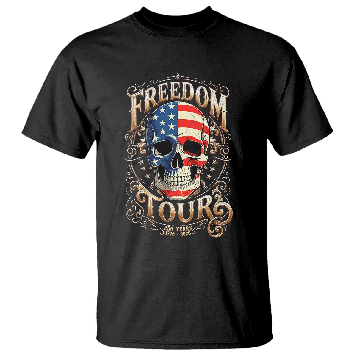 Freedom Tour 250 Years 1776-2026 American Flag Skull T Shirt Rock Aesthetic Patriotic Semiquincentennial 250th Anniversary
