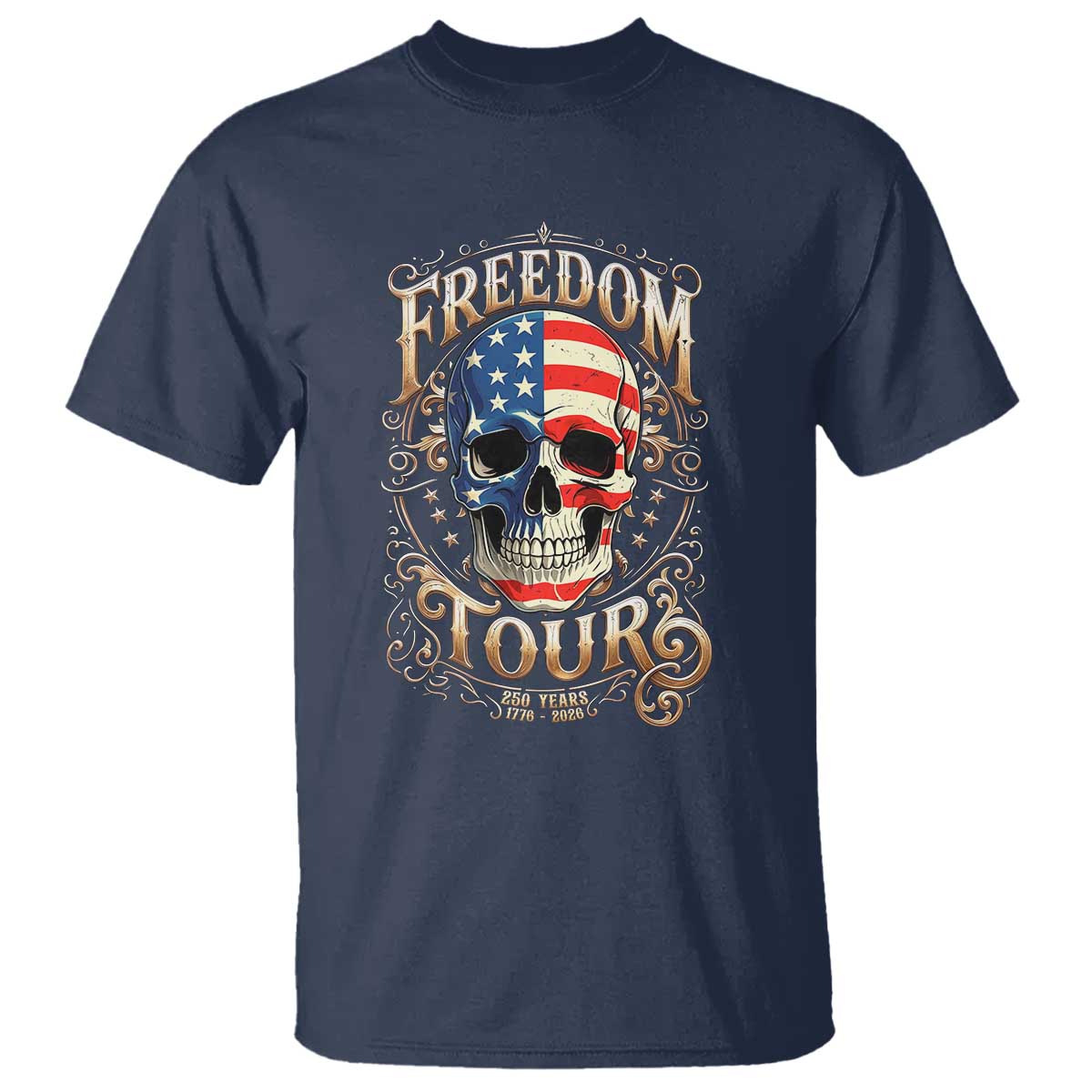 Freedom Tour 250 Years 1776-2026 American Flag Skull T Shirt Rock Aesthetic Patriotic Semiquincentennial 250th Anniversary