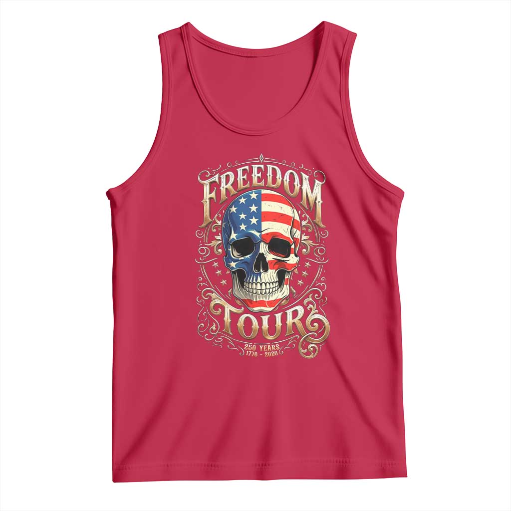 Freedom Tour 250 Years 1776-2026 American Flag Skull Tank Top Rock Aesthetic Patriotic Semiquincentennial 250th Anniversary