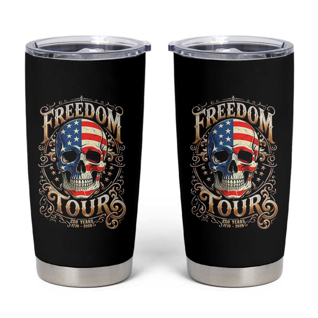 Freedom Tour 250 Years 1776-2026 American Flag Skull Tumbler Cup Rock Aesthetic Patriotic Semiquincentennial 250th Anniversary