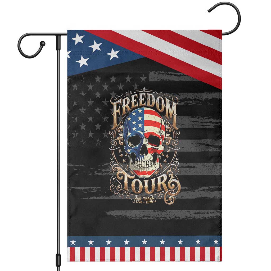 Freedom Tour 250 Years 1776-2026 American Flag Skull Patriotic Garden Flag Rock Aesthetic Patriotic Semiquincentennial 250th Anniversary