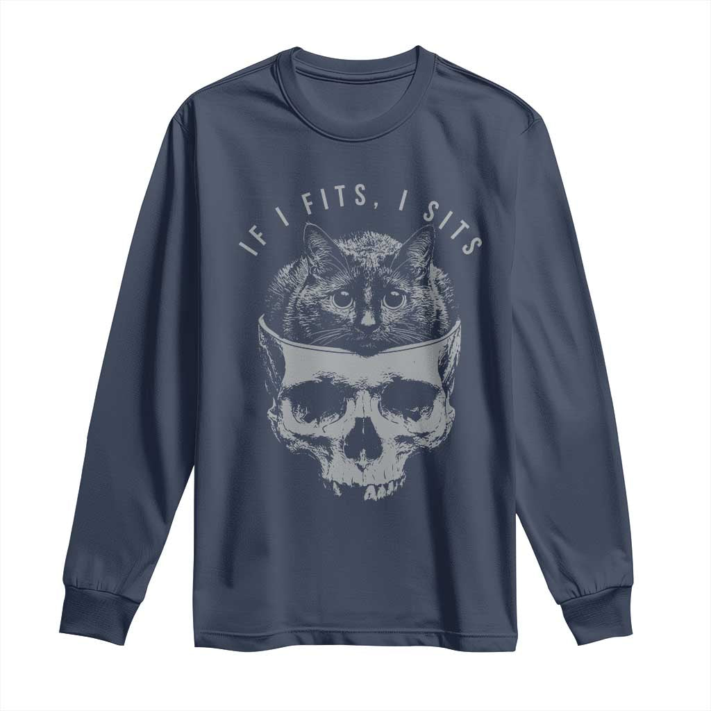 If I Fits I Sits Funny Cat in Skull Long Sleeve Shirt Dark Aesthetic Goth Cat Lover Gift for Macabre and Meme Fans