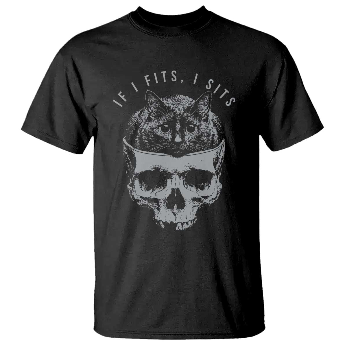 If I Fits I Sits Funny Cat in Skull T Shirt Dark Aesthetic Goth Cat Lover Gift for Macabre and Meme Fans