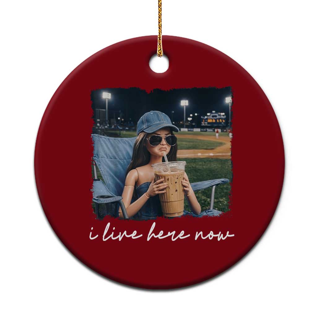 I Live Here Now Funny Doll Face Meme Baseball Lover Ceramic Ornament Game Day Reaction Sports Fan Gift
