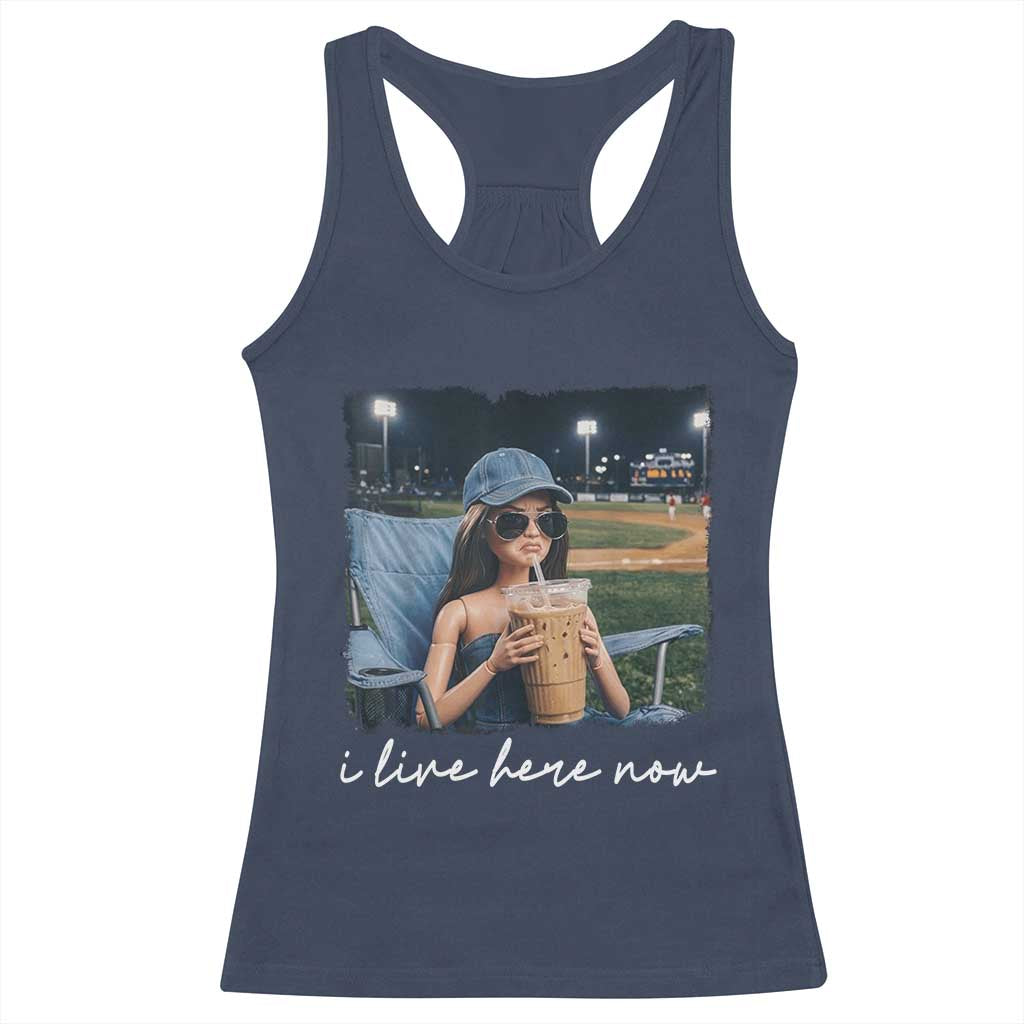 I Live Here Now Funny Doll Face Meme Baseball Lover Racerback Tank Top Game Day Reaction Sports Fan Gift