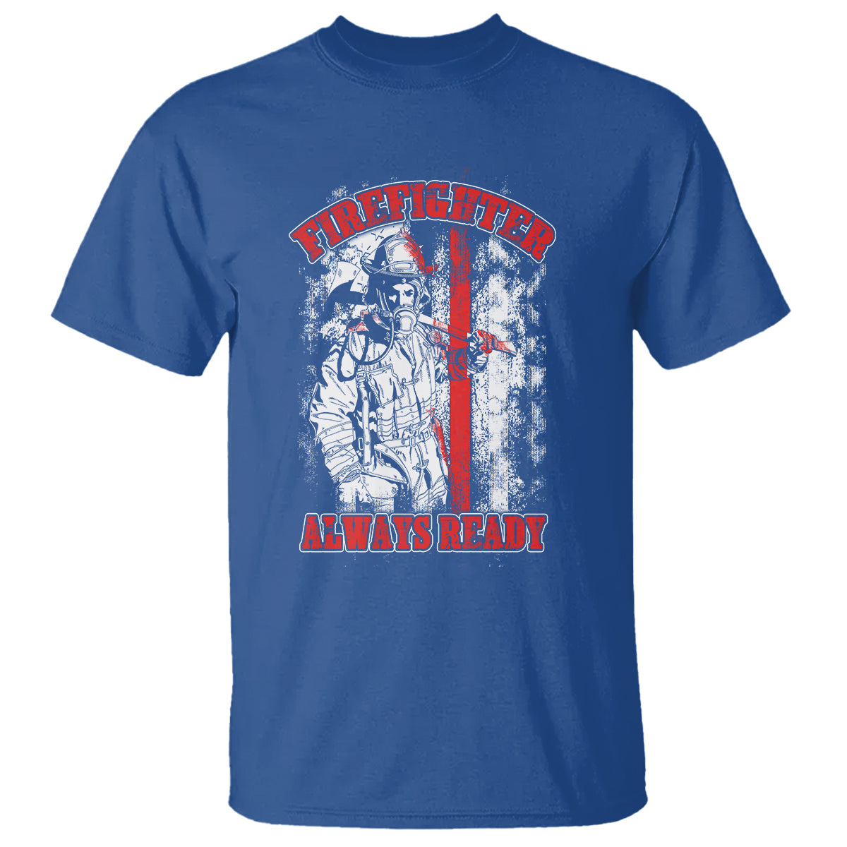 Firefighter T Shirt Firefighter Always Ready Fireman American Flag Thin Red Line - Wonder Print Shop