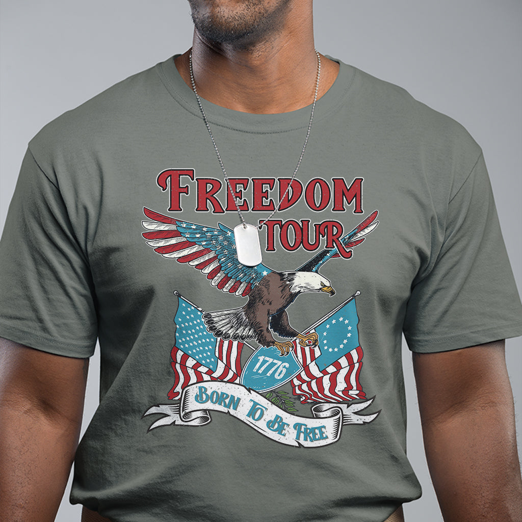 Patriotic American Eagle Shirt 4th Of July 1776 Freedom Tour Born To Be Free Eagle T-Shirt, Born Free Eagle, Independence Day, US Patiotic T Shirt - Wonder Print Shop