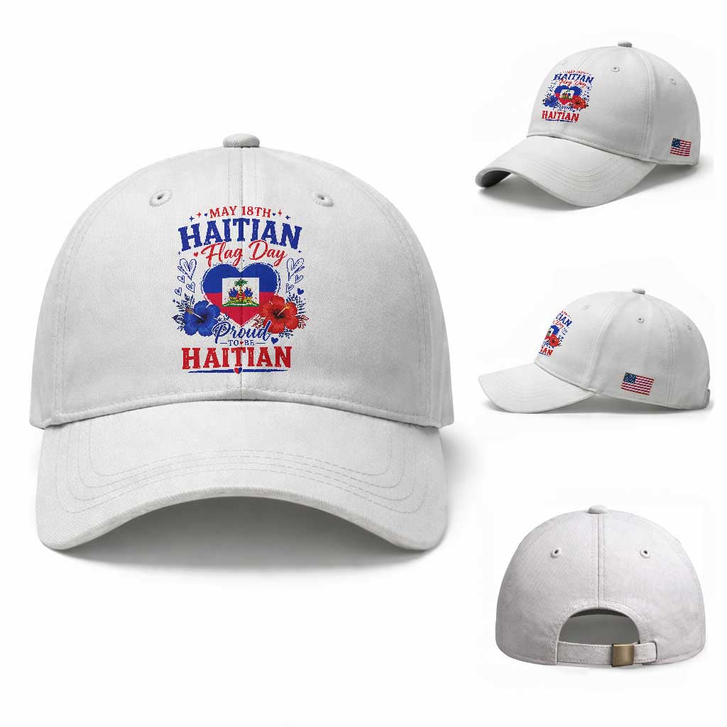 May 18th Haitian Flag Day Floral Hibiscus Baseball Cap Proud To Be Haitian Heritage Pride