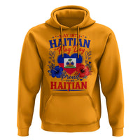 May 18th Haitian Flag Day Floral Hibiscus Hoodie Proud To Be Haitian Heritage Pride