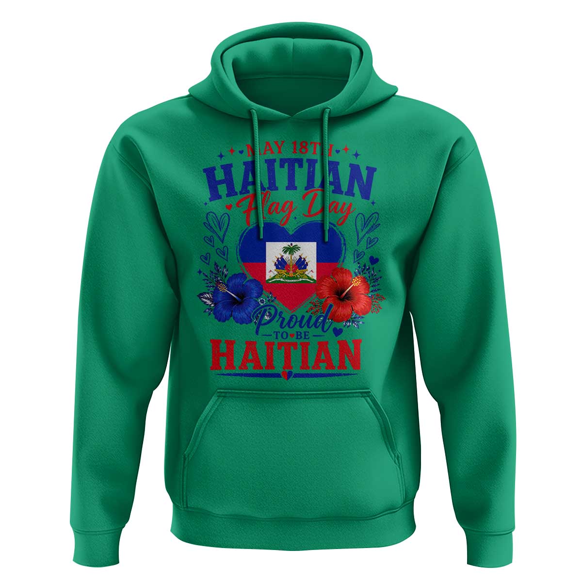 May 18th Haitian Flag Day Floral Hibiscus Hoodie Proud To Be Haitian Heritage Pride