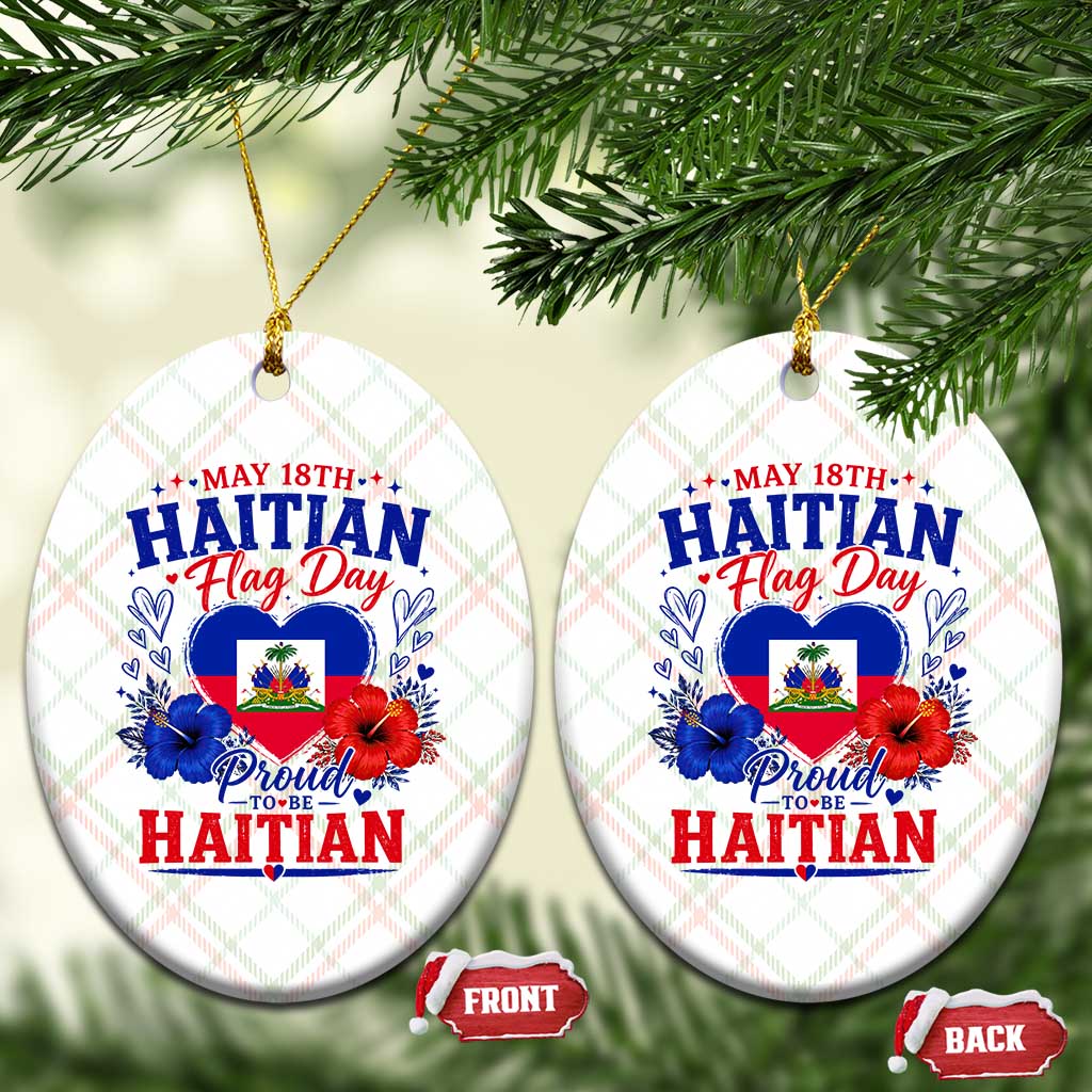 May 18th Haitian Flag Day Floral Hibiscus Ceramic Ornament Proud To Be Haitian Heritage Pride