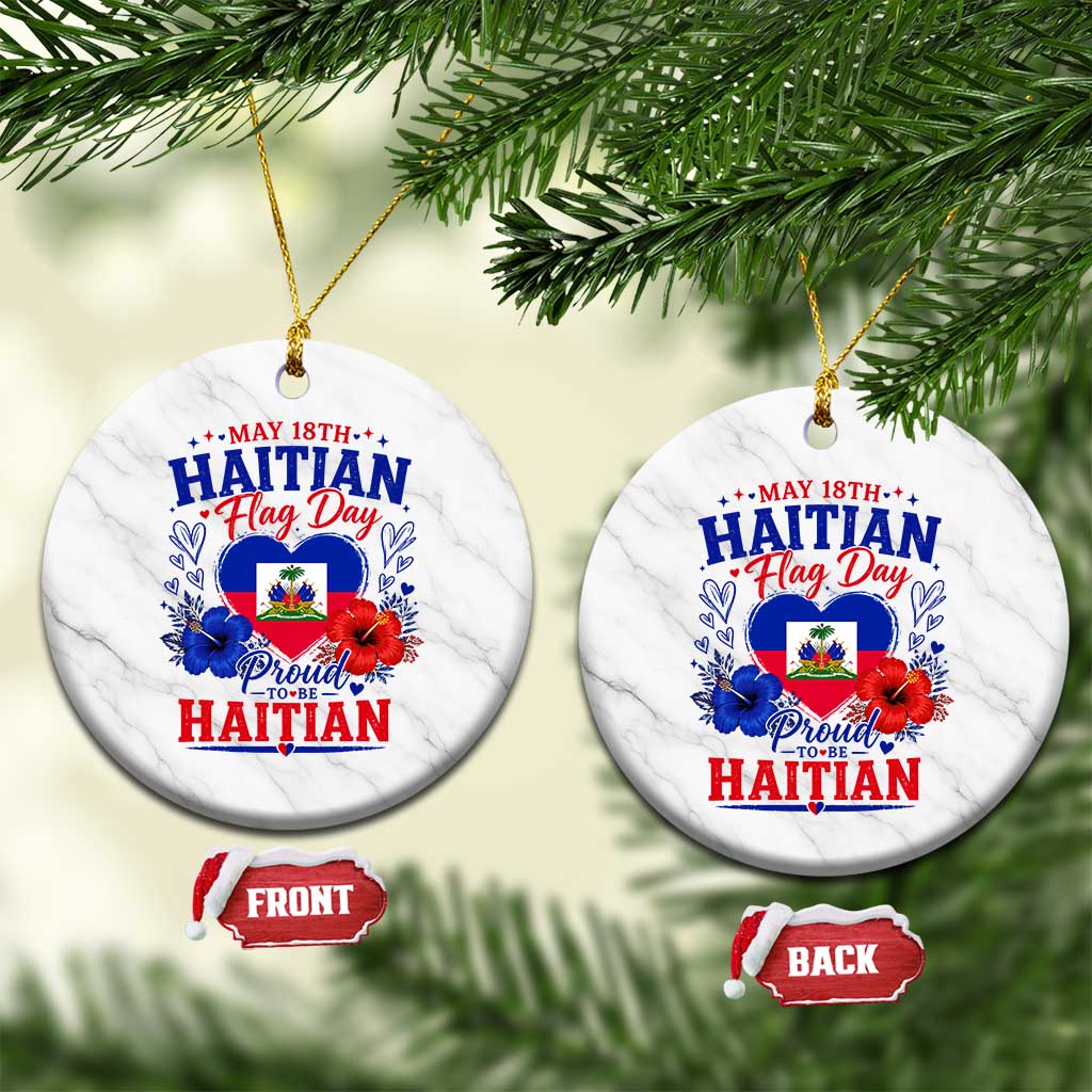 May 18th Haitian Flag Day Floral Hibiscus Ceramic Ornament Proud To Be Haitian Heritage Pride