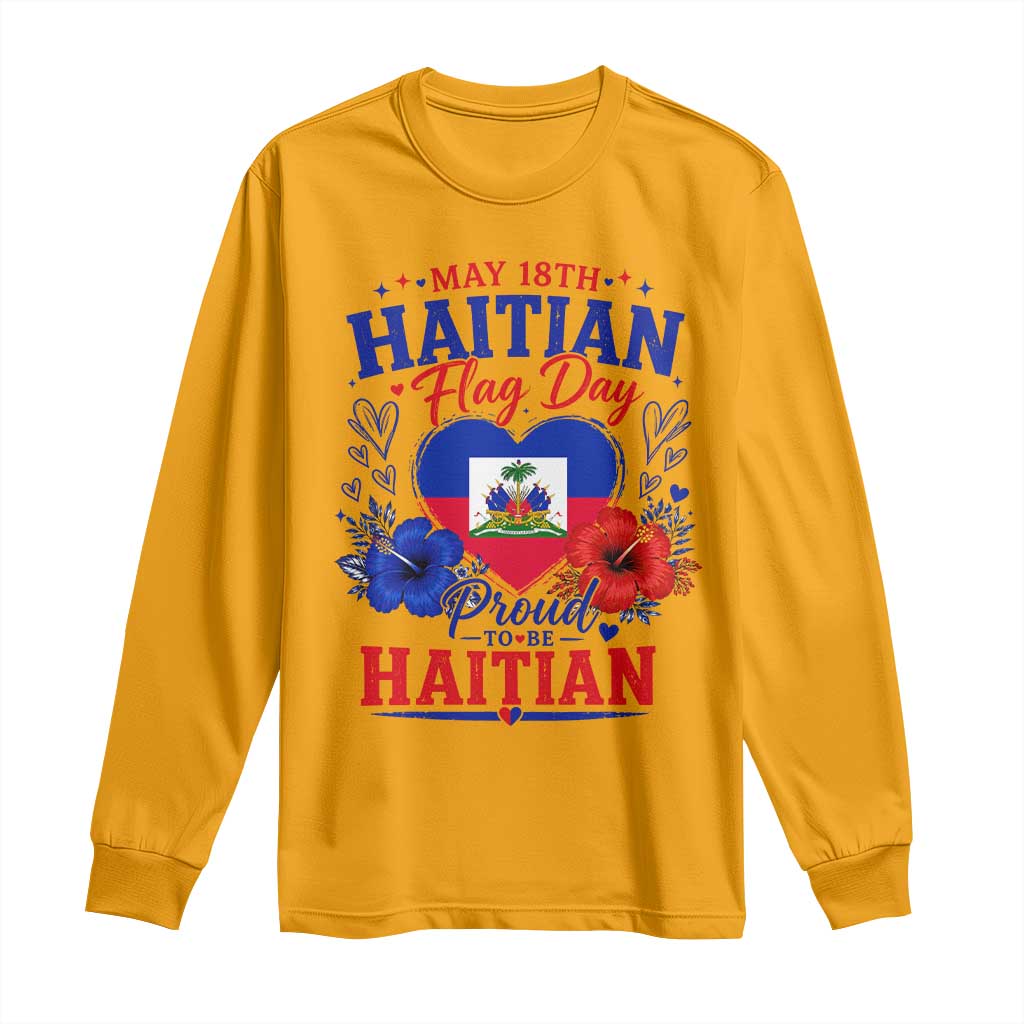 May 18th Haitian Flag Day Floral Hibiscus Long Sleeve Shirt Proud To Be Haitian Heritage Pride