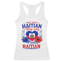 May 18th Haitian Flag Day Floral Hibiscus Racerback Tank Top Proud To Be Haitian Heritage Pride