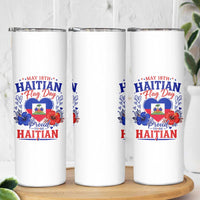 May 18th Haitian Flag Day Floral Hibiscus Skinny Tumbler Proud To Be Haitian Heritage Pride