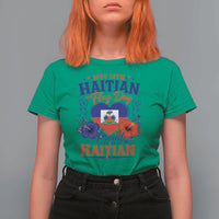 May 18th Haitian Flag Day Floral Hibiscus T Shirt For Women Proud To Be Haitian Heritage Pride