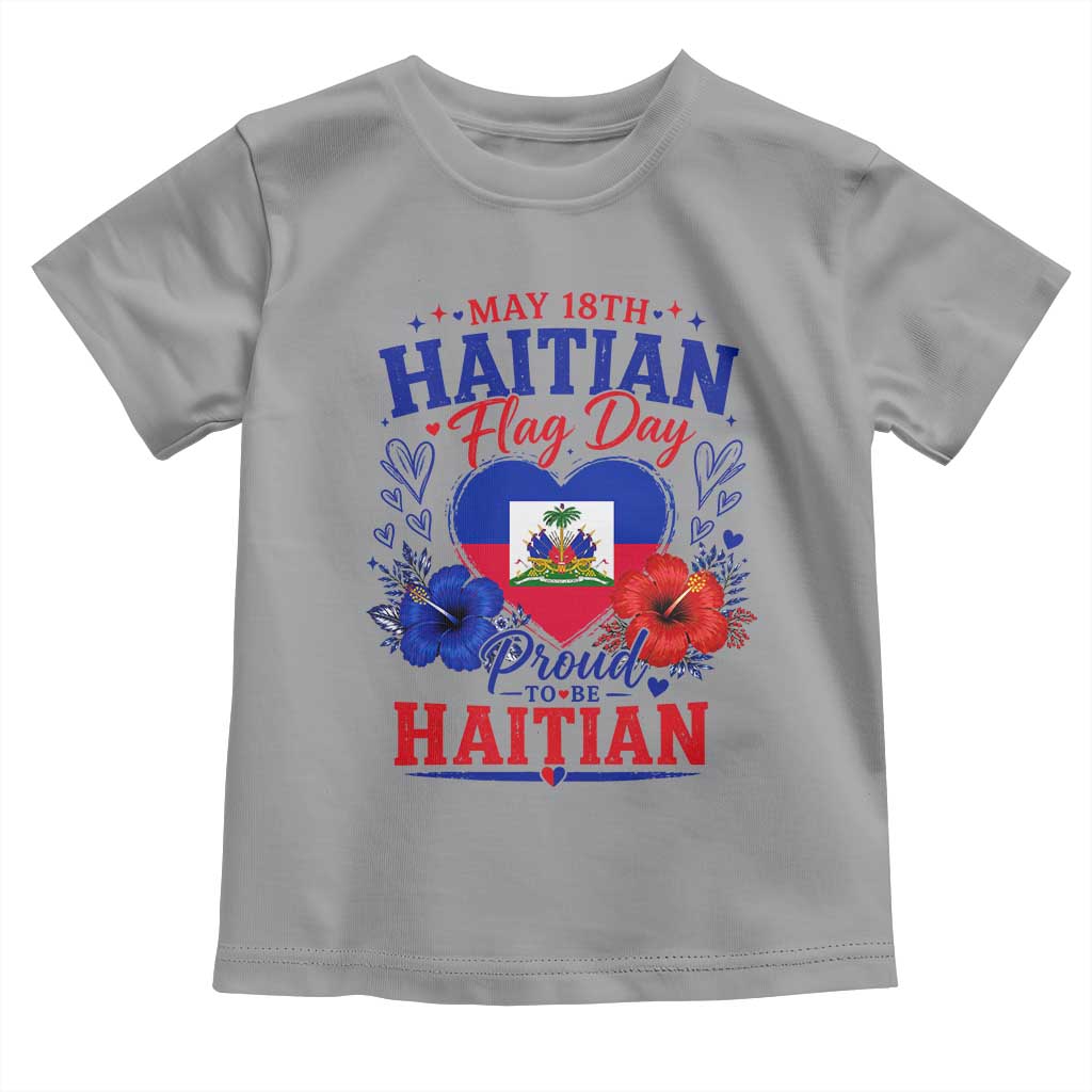 May 18th Haitian Flag Day Floral Hibiscus Toddler T Shirt Proud To Be Haitian Heritage Pride