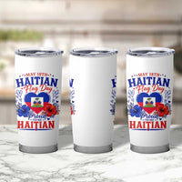 May 18th Haitian Flag Day Floral Hibiscus Tumbler Cup Proud To Be Haitian Heritage Pride
