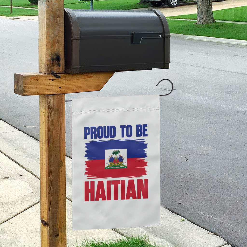 Proud To Be Haitian Garden Flag Haiti Flag Heritage Pride