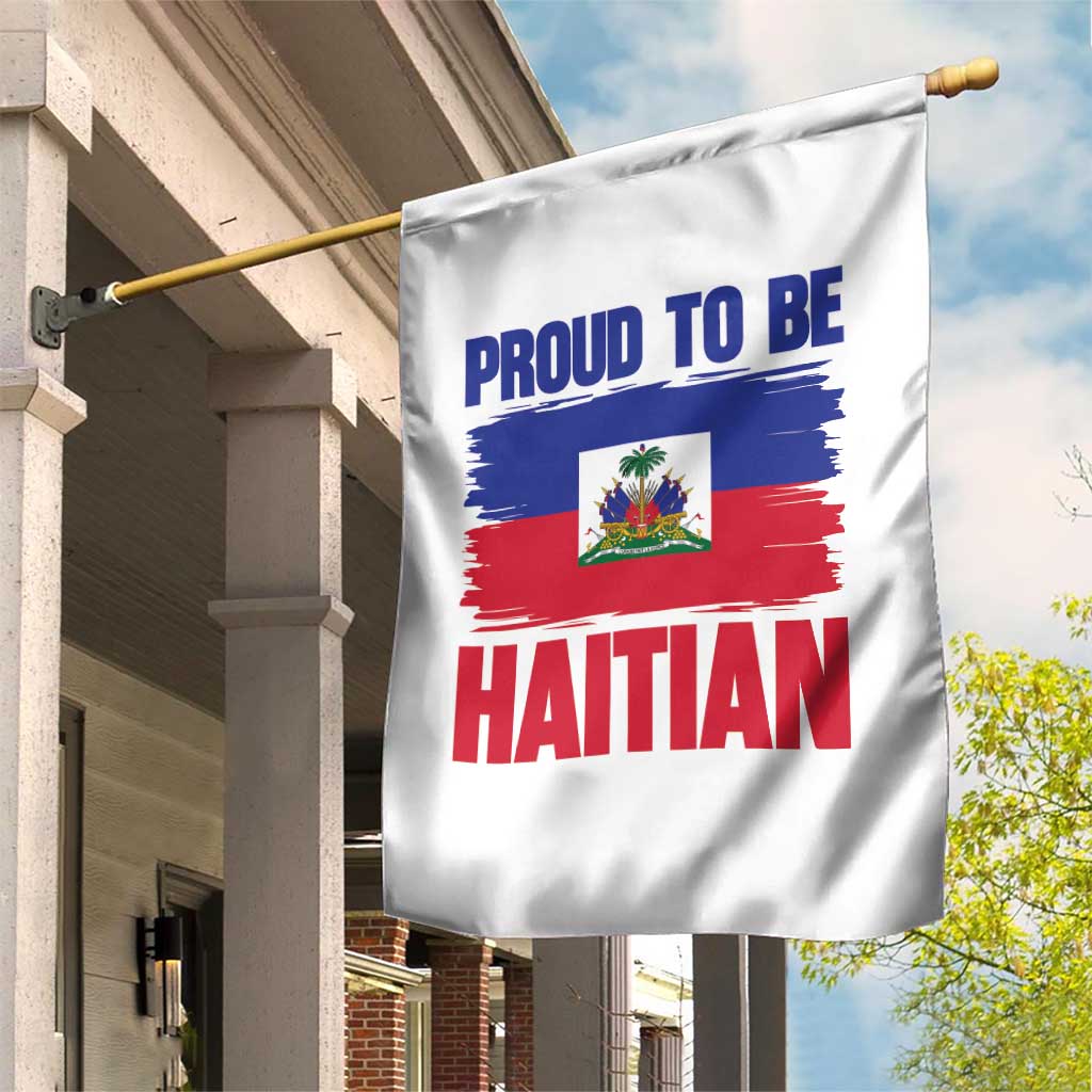 Proud To Be Haitian Garden Flag Haiti Flag Heritage Pride