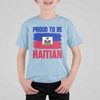 Proud To Be Haitian T Shirt For Kid Haiti Flag Heritage Pride