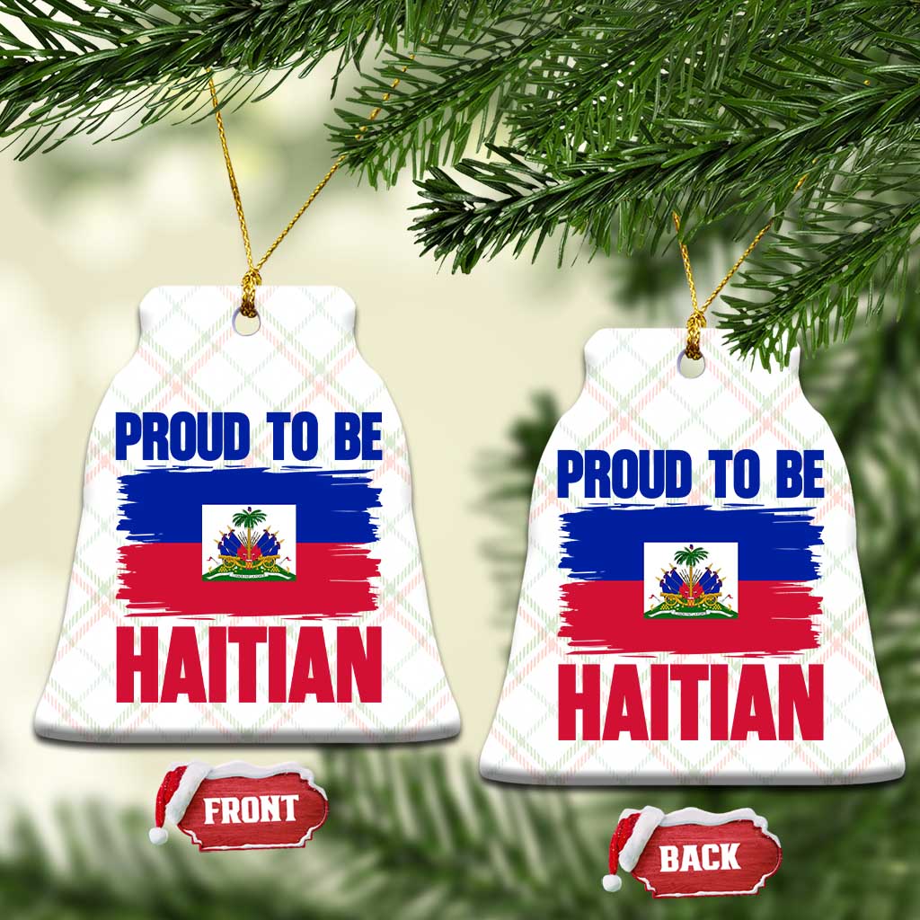 Proud To Be Haitian Ceramic Ornament Haiti Flag Heritage Pride